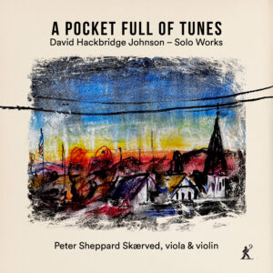 David Hackbridge Johnson: A Pocket Full of Tunes