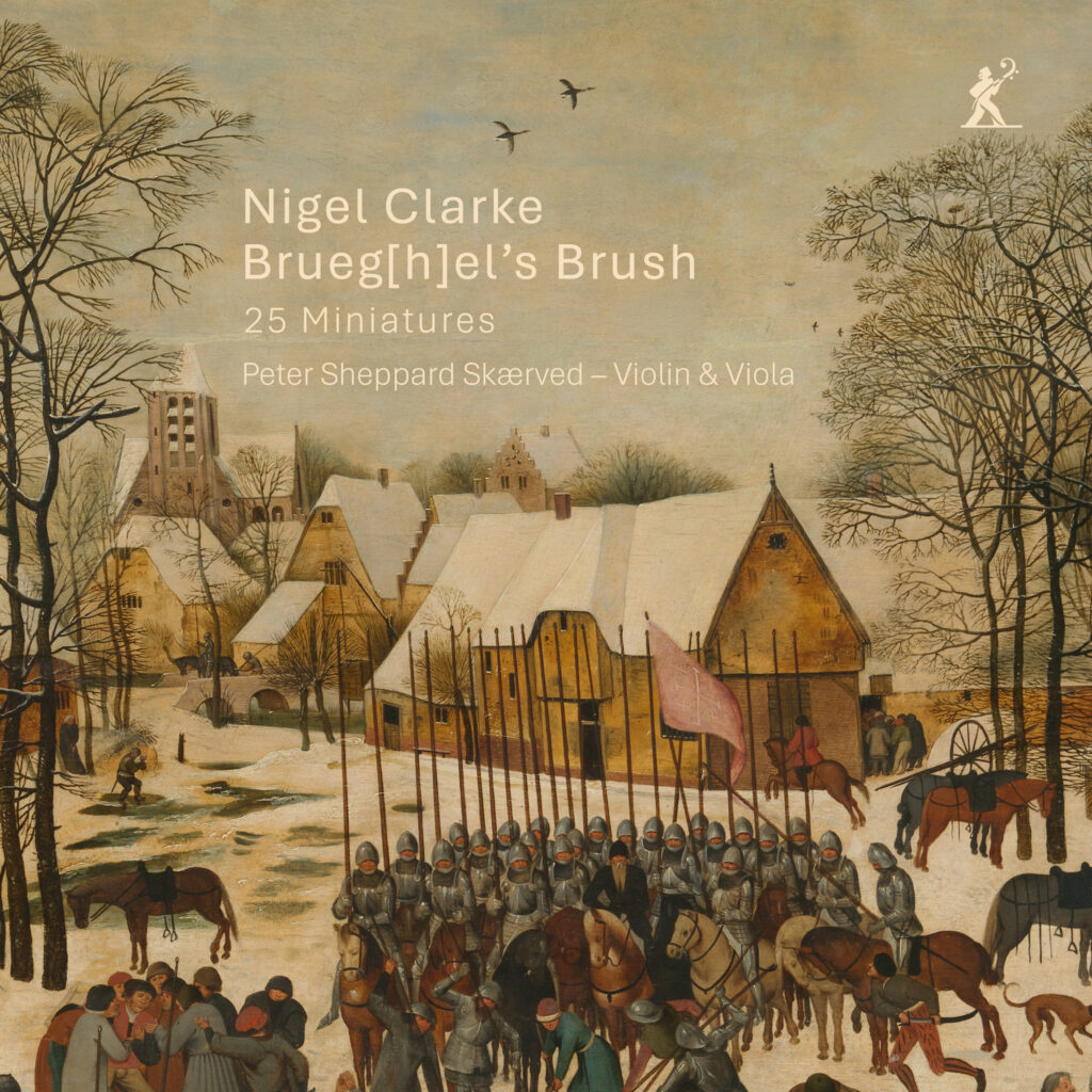 Nigel Clarke: Brueg[h]el’s Brush